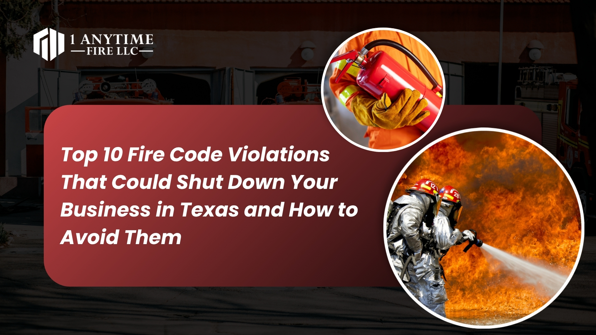 You are currently viewing Top 10 Fire Code Violations That Could Shut Down Your Business in Texas and How to Avoid Them